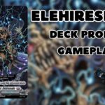 Elehireseade Deck Profile and Gameplay [Cardfight Vanguard Dear Days]