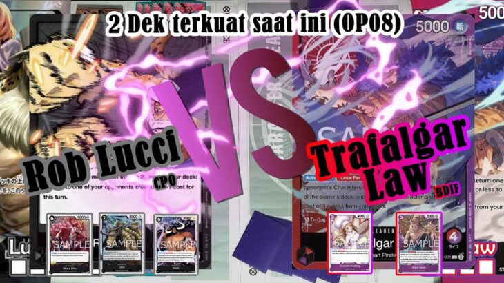 Main Kartu #onepiece |  Rob Lucci Hitam OP07 vs Trafalgar Law Merah Ungu ST10 | Support OP08