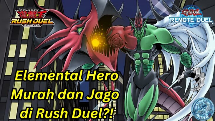 [Rush Duel | Remote Duel] Elemental HERO Structure Deck is OP! #ラッシュデュエル