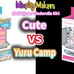 【Weiss Schwarz ヴァイスシュ】Yuru camp  vs IDOLM@STER CINDERELLA GIRLS ゆるキャン vs デレマス TD対戦動画