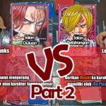 Main Kartu #onepiece | Shanks Merah  (OP09) vs Sanji Merah (PRB01) | Part 2