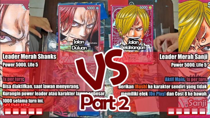 Main Kartu #onepiece | Shanks Merah  (OP09) vs Sanji Merah (PRB01) | Part 2