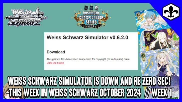 Weiss Schwarz Simulator is Down and ReZero SEC+ [This Weiss in Weiss Schwarz]