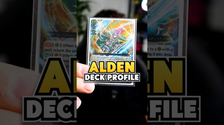 Alden Deck Profile #cardfightvanguard