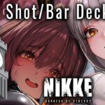 Shot/ Bar Nikke Deck | Deck Profile | Weiss Schwarz