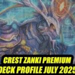 Crest Zanki –  Cardfight Vanguard Premium Deck Profile July 2025