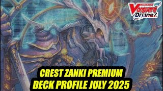Crest Zanki –  Cardfight Vanguard Premium Deck Profile July 2025
