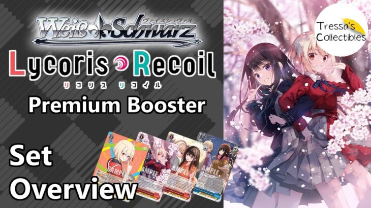 Lycoris Recoil Premium Booster – Set Overview [Weiss Schwarz TCG]