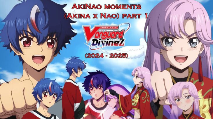 AkiNao (Akina Myodo x Nao Inabe) sweet/cute/funny moments | Cardfight!! Vanguard Divinez (2024-2025)