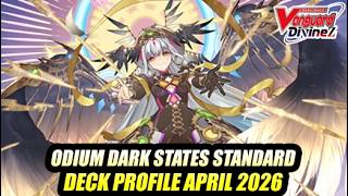 Odium Dark States –  Cardfight Vanguard Deck Profile Standard April 2026