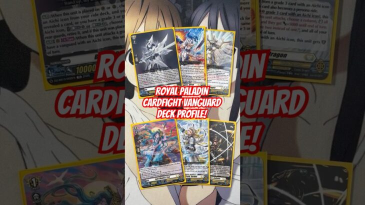 Royal Paladin Cardfight Vanguard Aichi Icon Deck Profile!