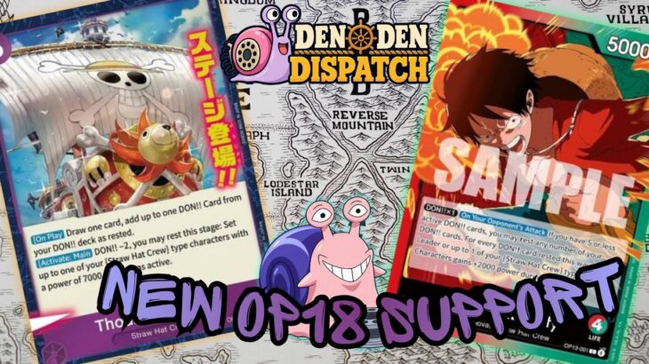 NEW OP18 Straw Hat Support + Post-Ban Tournament Results! | Den Den Dispatch